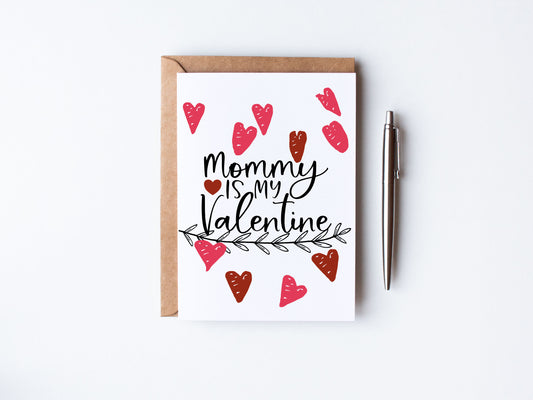 Mommy is my Valentine in words with hearts and foliage in black